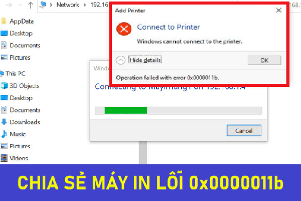 CHIA SẺ MÁY IN LỖI 0X0000011B